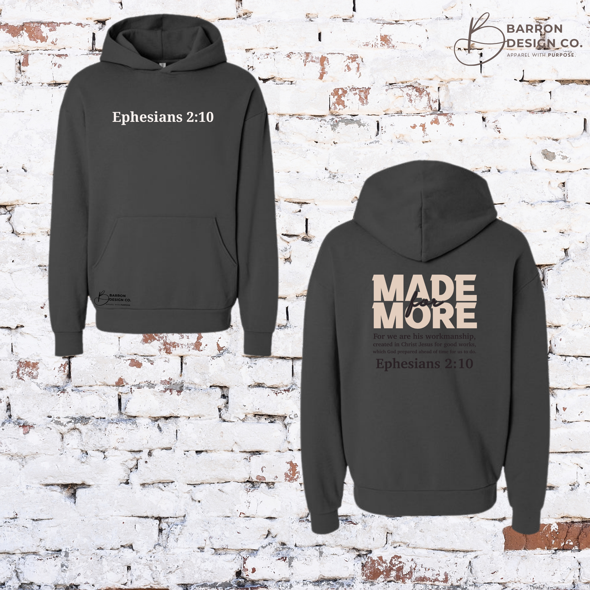 Made for More- Ephesians 2:10 Hoodie