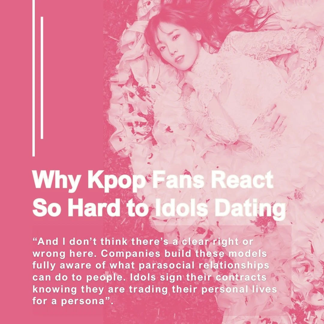 Why Kpop Fans React So Hard to Idols Dating