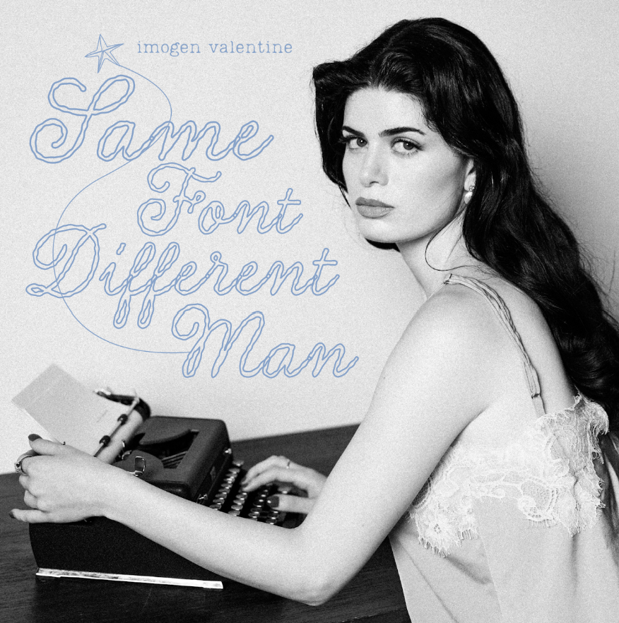 INTERVIEW: Same Font Different Man: Inside the World of Imogen Valentine