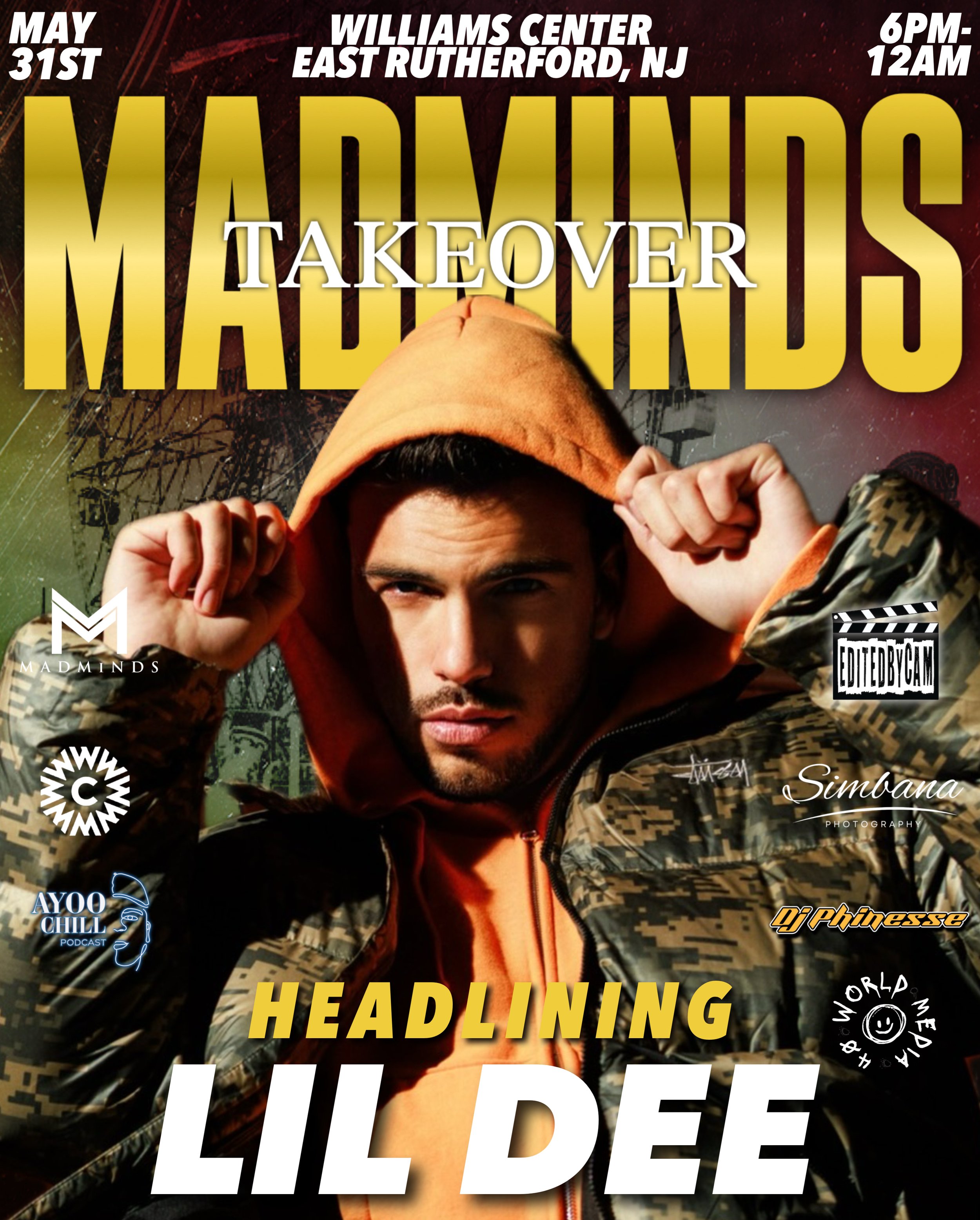 New York very own rising talent Lil Dee is headlining Madminds Takeover May 31st at Williams Center in Rutherford New Jersey