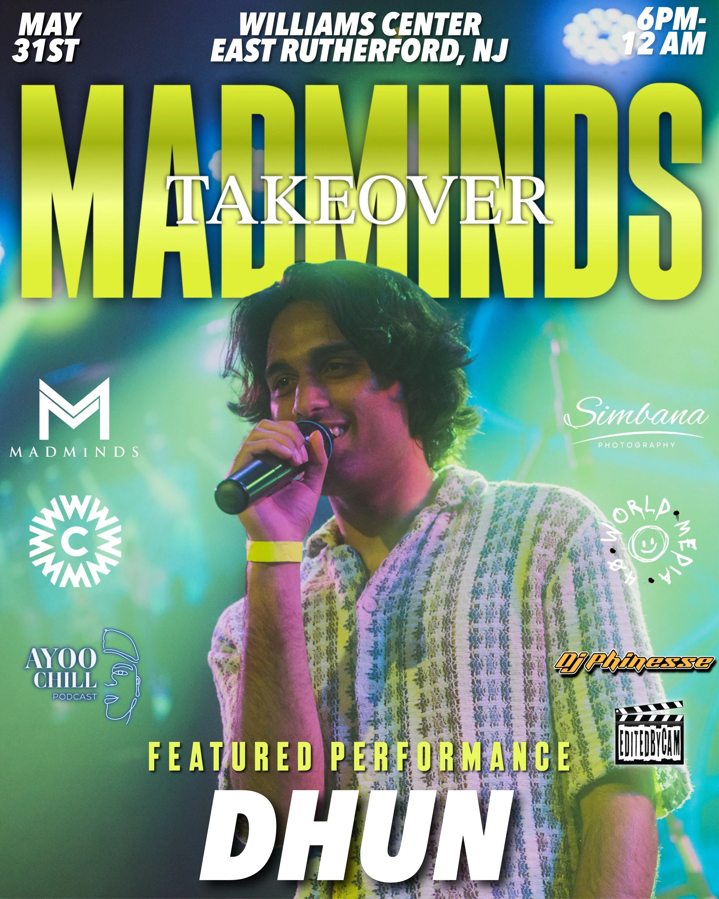 Dhun, the angelic singer, makes his debut as a featured performer for the upcoming Madminds Takeover artist showcase and open mic May 31st at Williams Center in Rutherford New Jersey