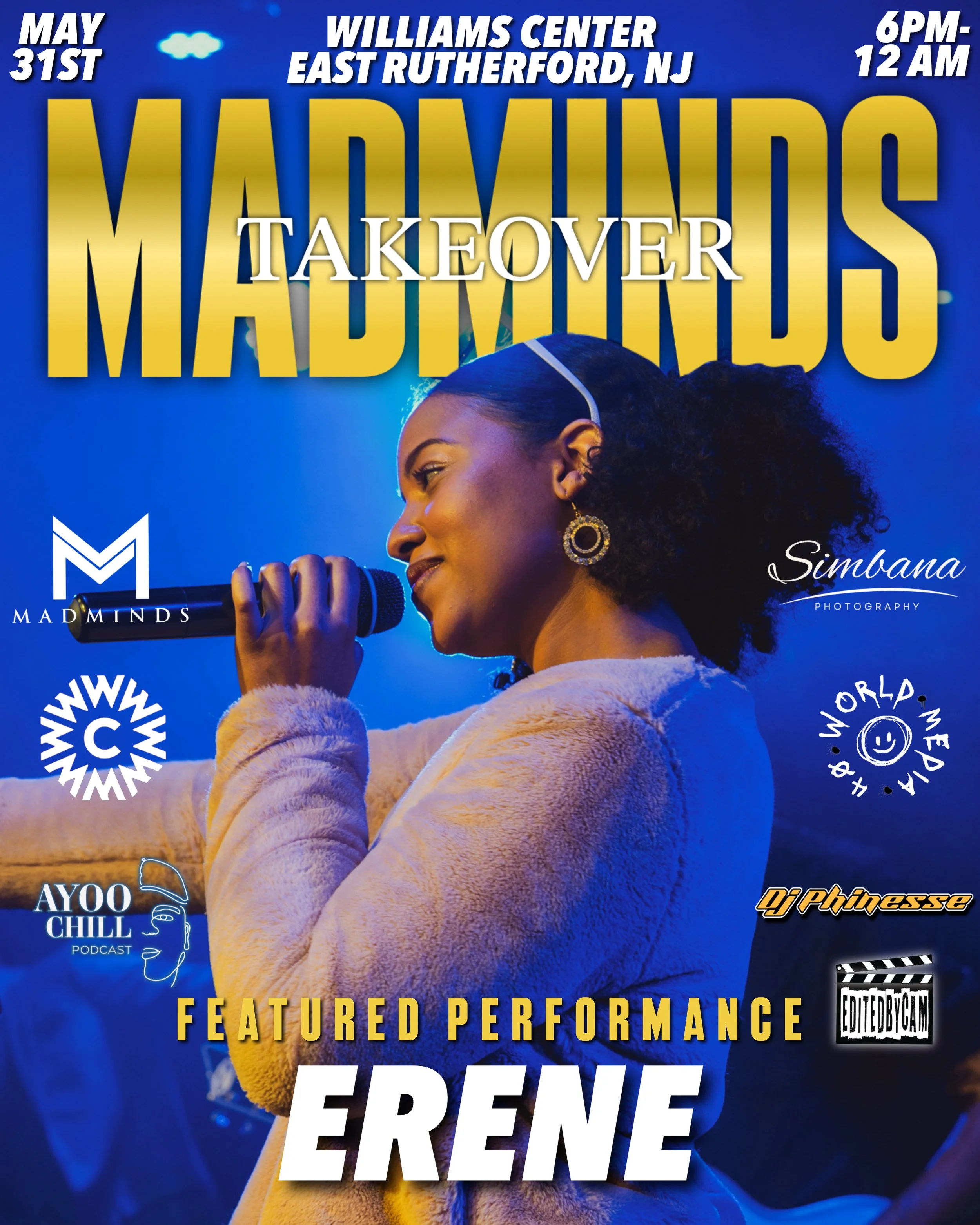 Erene, the melodic RnB singer and crowd favorite, returns as a featured performer for the upcoming Madminds Takeover artist showcase and open mic May 31st at Williams Center in Rutherford New Jersey