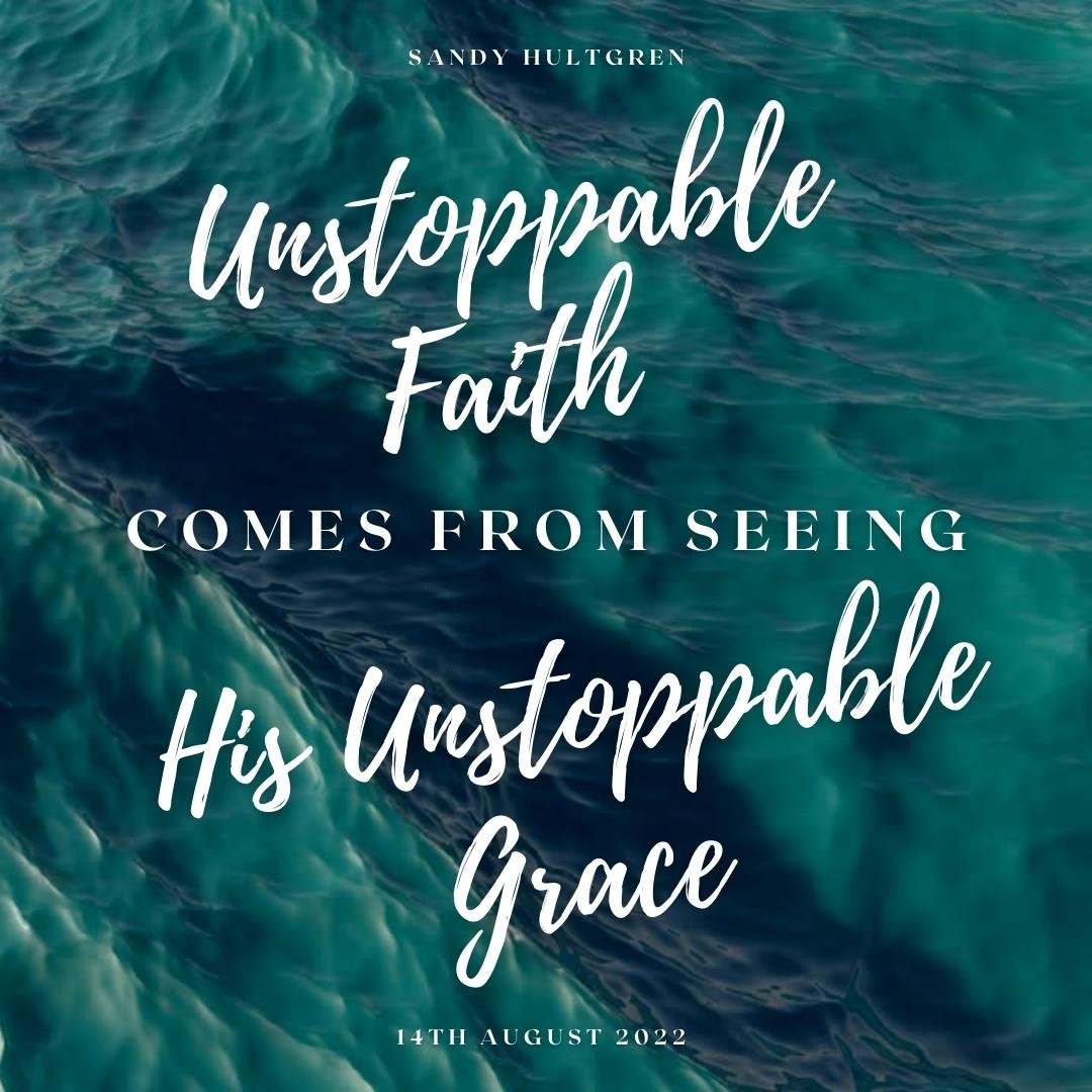 Unstoppable Faith-Unstoppable Grace.jpg
