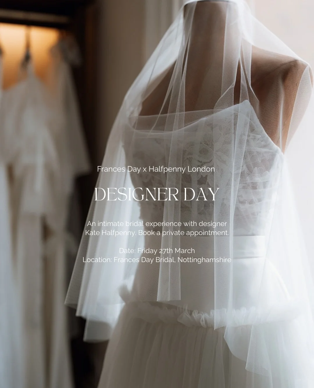 Stockist Spotlight: @frances_day_bridal, Nottinghamshire. ⁠
⁠
On March 27th, join us for an intimate Frances Day x Halfpenny London Designer Day, a bridal experience with @kate.halfpenny. Book a private appointment at francesday.co.uk⁠
⁠
&ldquo;We sh
