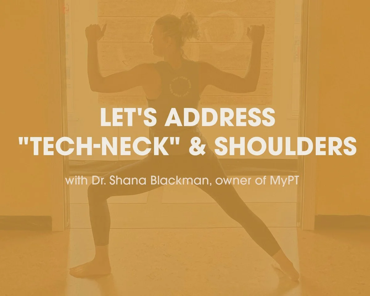 Let's Address "Tech-Neck" &amp; Shoulders