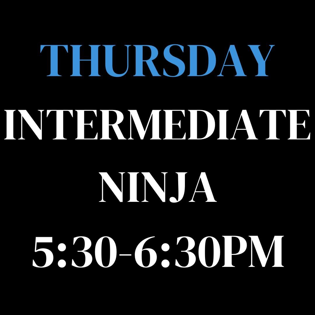 Thursday 6 Week Intermediate 530pm-630pm Ninja Class (Ages 9+)