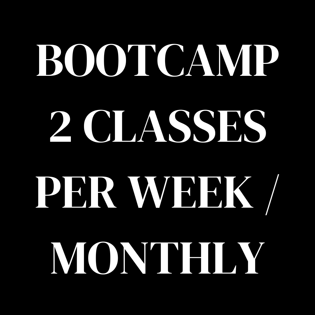 8 Classes / Month - Membership (Bootcamps only)