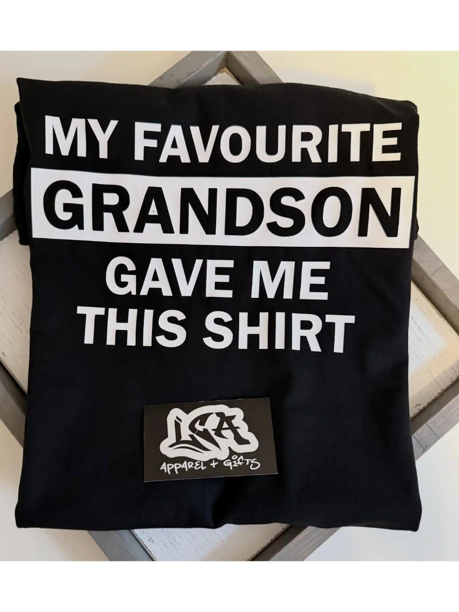 Favourite Grandson Gave me This