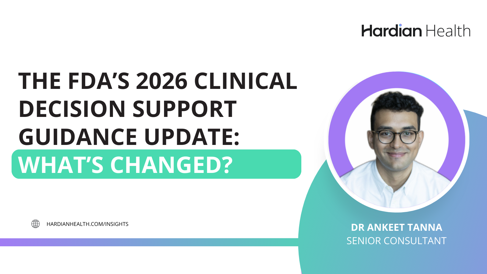The FDA’s 2026 Clinical Decision Support (CDS) Guidance Update - What’s Changed?