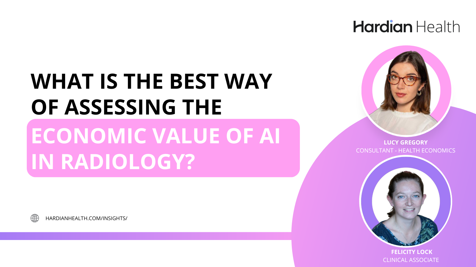 What is the best way of assessing the economic value of AI in radiology?