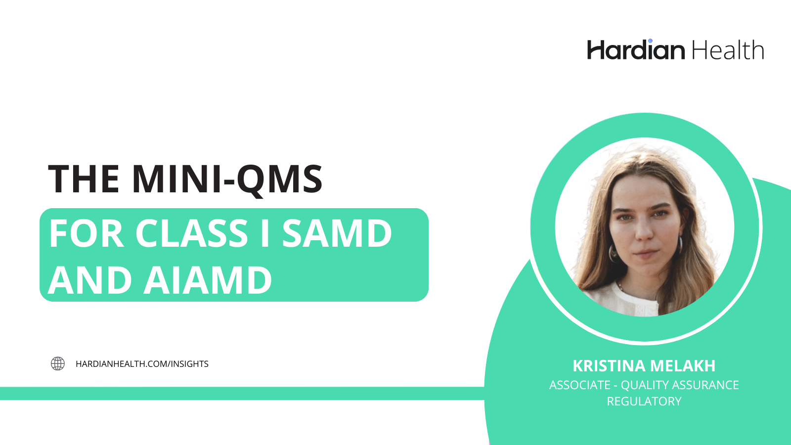 The mini-QMS for Class I SaMD and AIaMD