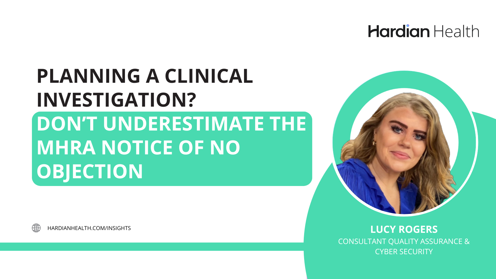 Planning a Clinical Investigation? Don’t Underestimate the MHRA Notice of No Objection