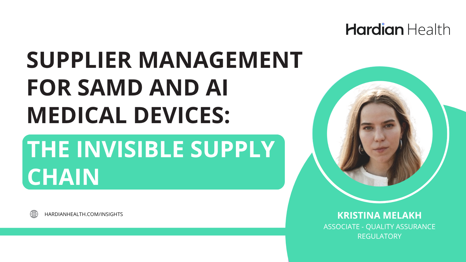 Supplier management for SaMD and AI medical devices: the invisible supply chain