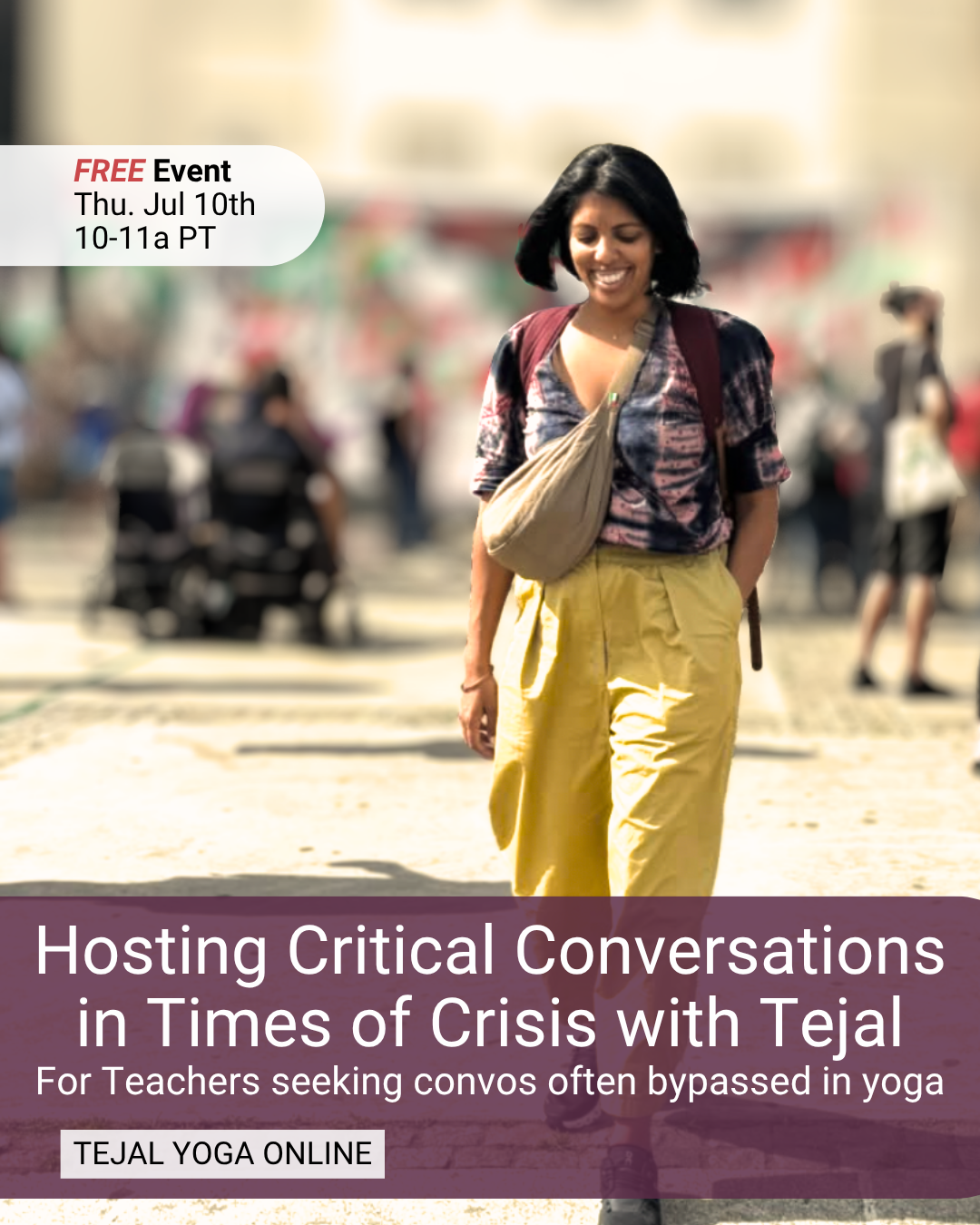 JUL Free Info Session_ Critical Conversations w Tejal.png