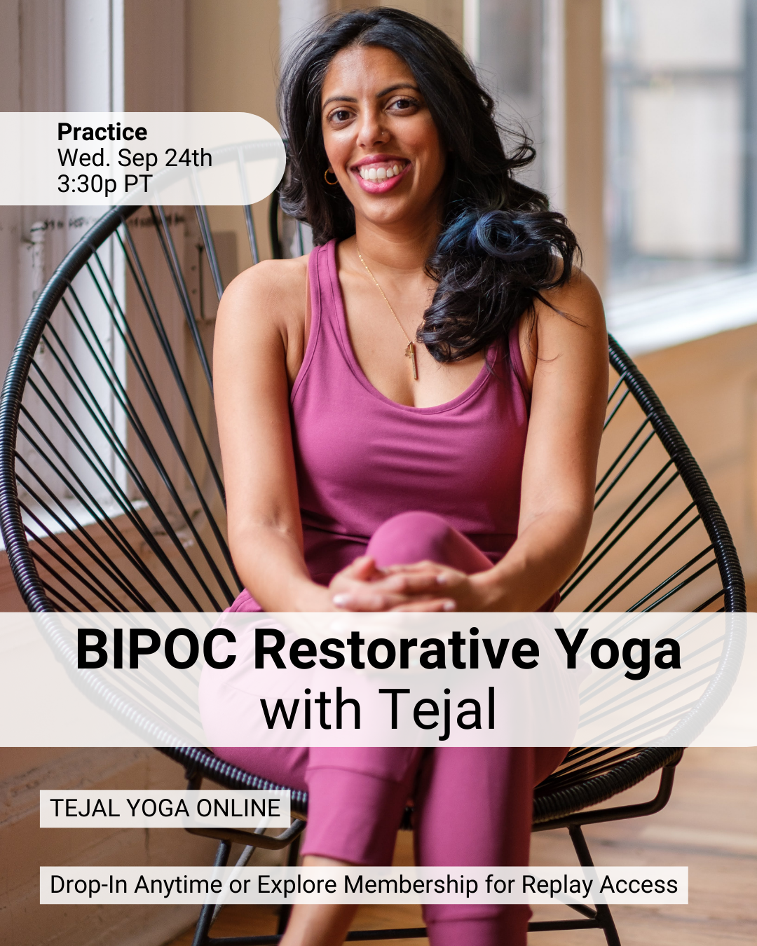 BIPOC Restorative Yoga with Tejal (every final Wednesday)