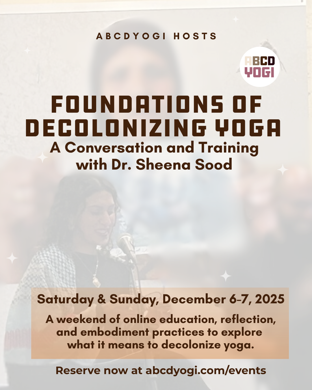 DEC abcdyogi_Foundations of Decolonizing Yoga_Dr. Sheena.png