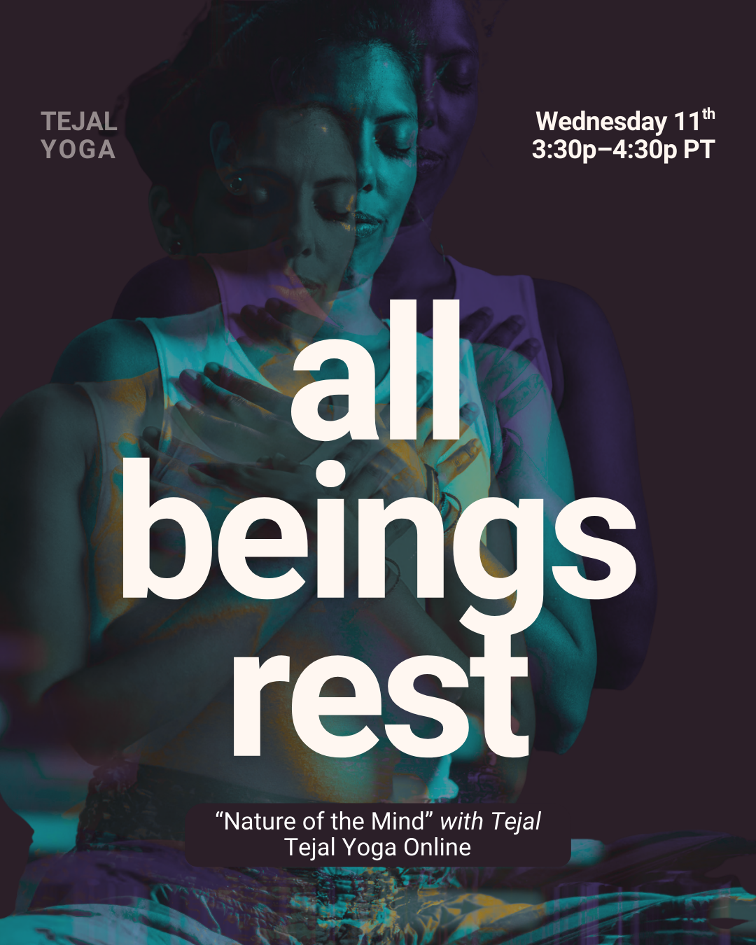 All-Beings Restorative Yoga with Tejal