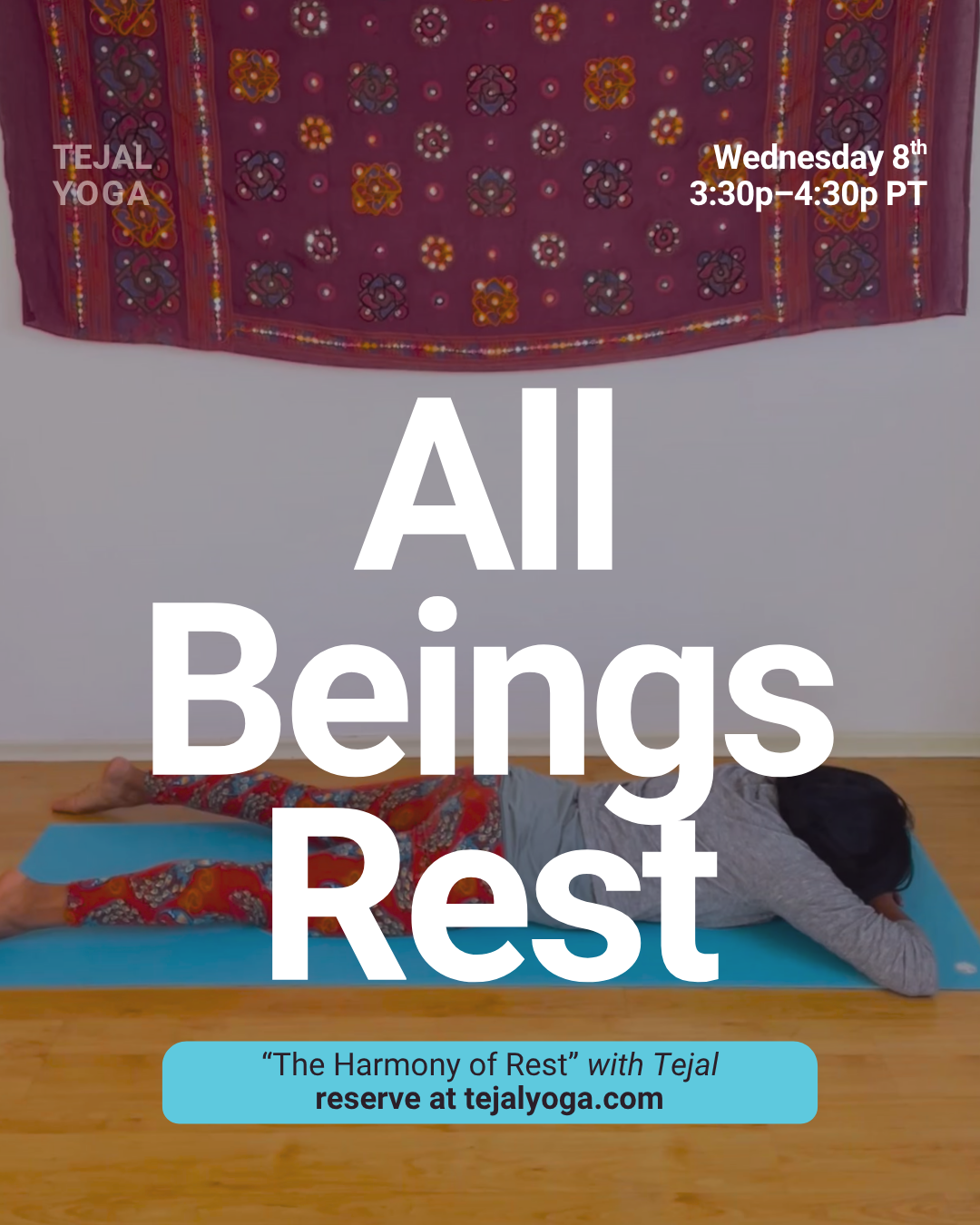 All-Beings Restorative Yoga with Tejal