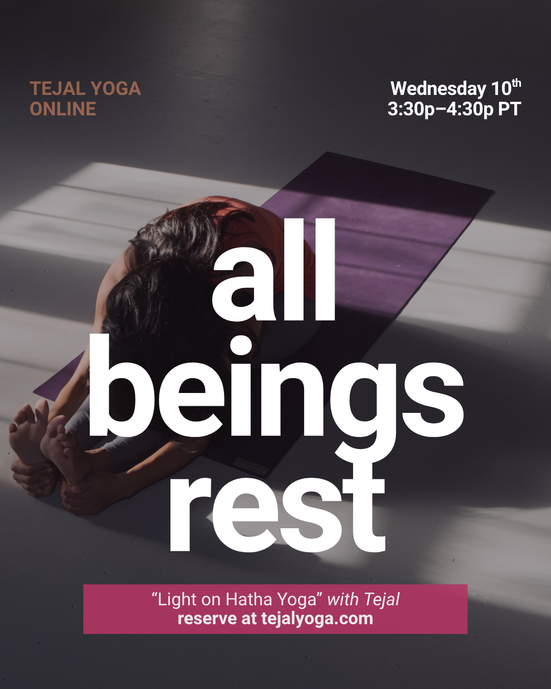 All-Beings Restorative Yoga with Tejal