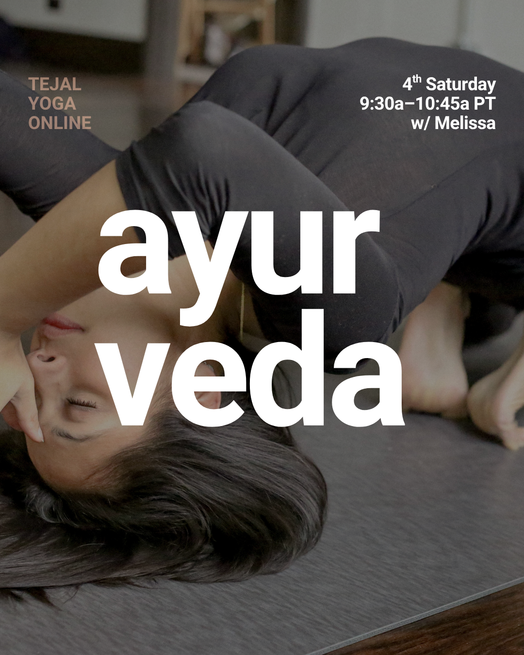 Seasonal Ayurveda Workshop with Melissa