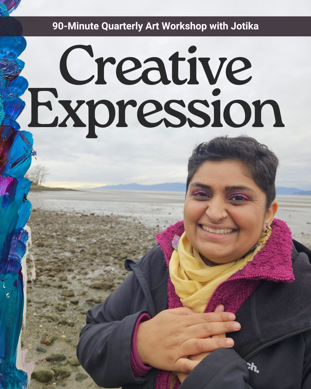 Quarterly Creative Expressive Workshop with Jotika