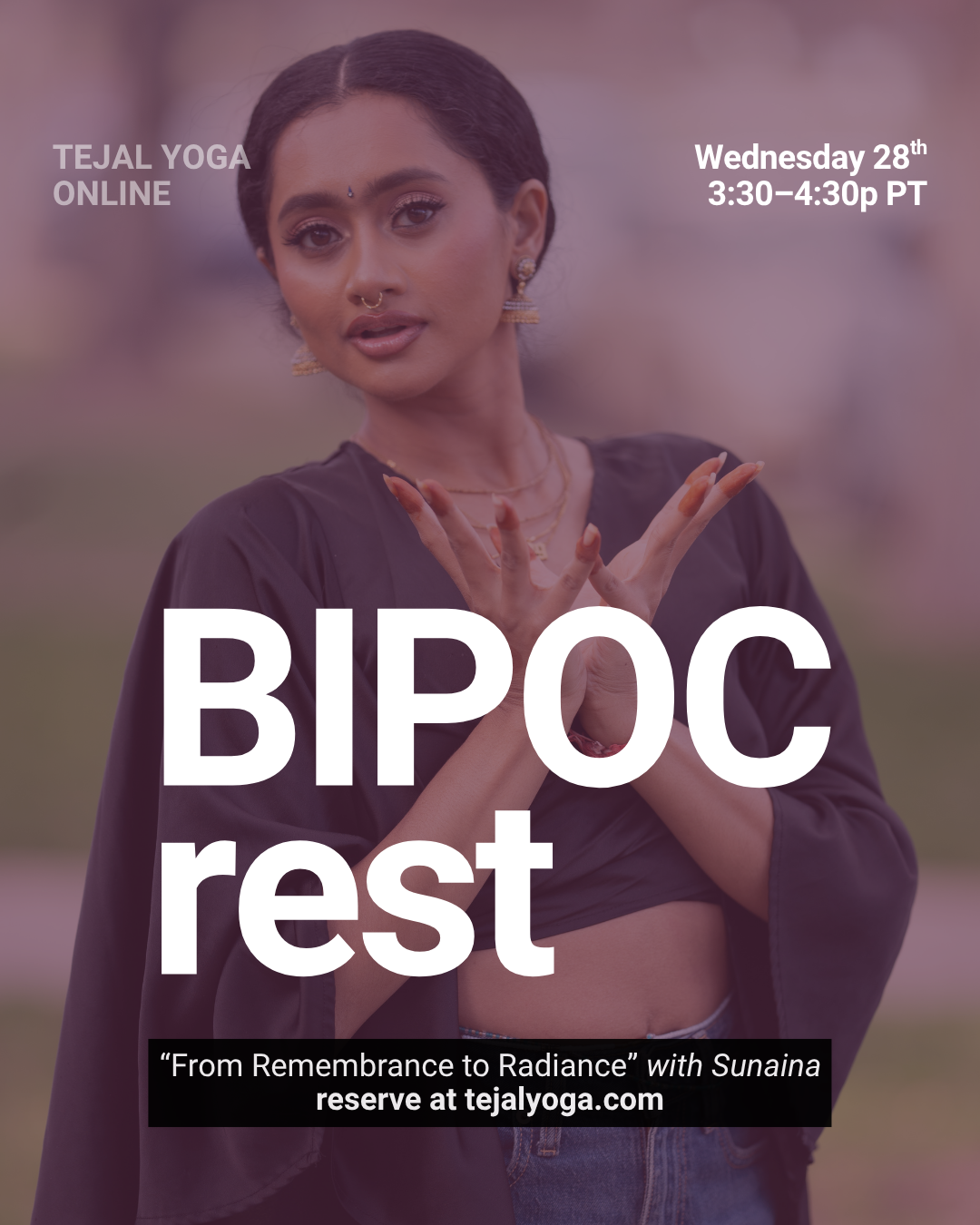 OCT 28 Monthly_BIPOC Rest_Sunaina.png