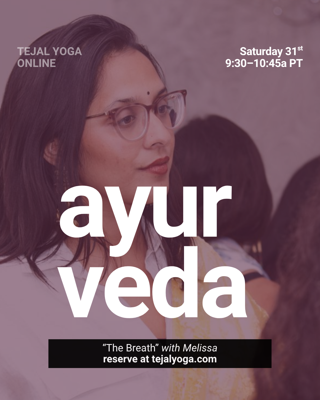OCT 31 Monthly_Ayurveda_Melissa (for web event+email).png