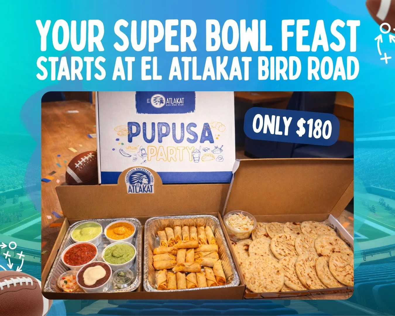 🏈🔥 Super Bowl, the Atlakat way - Our game day platter is made to share and enjoy:
&bull; 20 pupusas
&bull; 20 chicken taquitos dorados
&bull; 5 homemade salsas: Chipotle Aioli, Nacho Sauce, Atlakat Green Sauce, Refried Beans with Sour Cream &amp; C