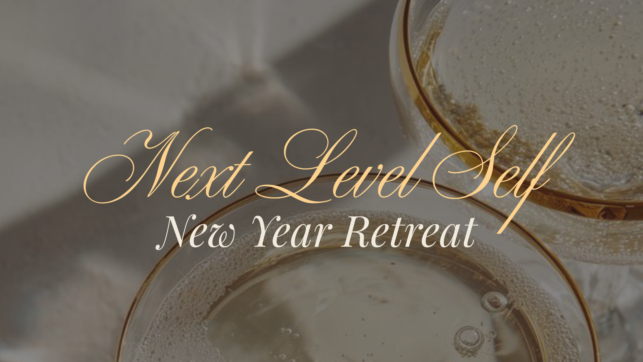 Next Level Self - New Year Retreat