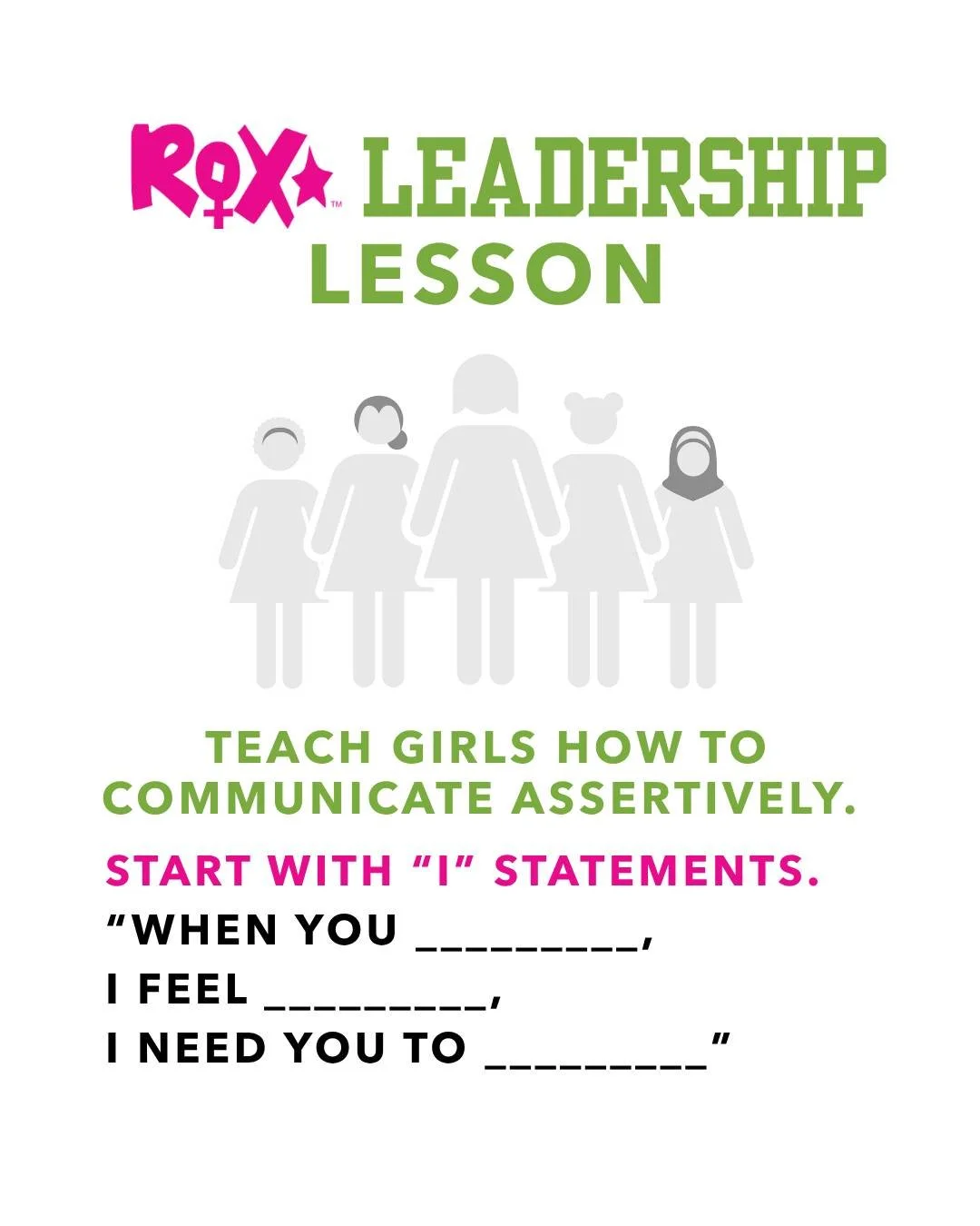 55% of girls said they are afraid to lead because they don&rsquo;t want others to think they are bossy (The Girls&rsquo; Index&trade;). 

So what can we do to support our girls in embracing their leadership potential?

For starters: we need to teach 
