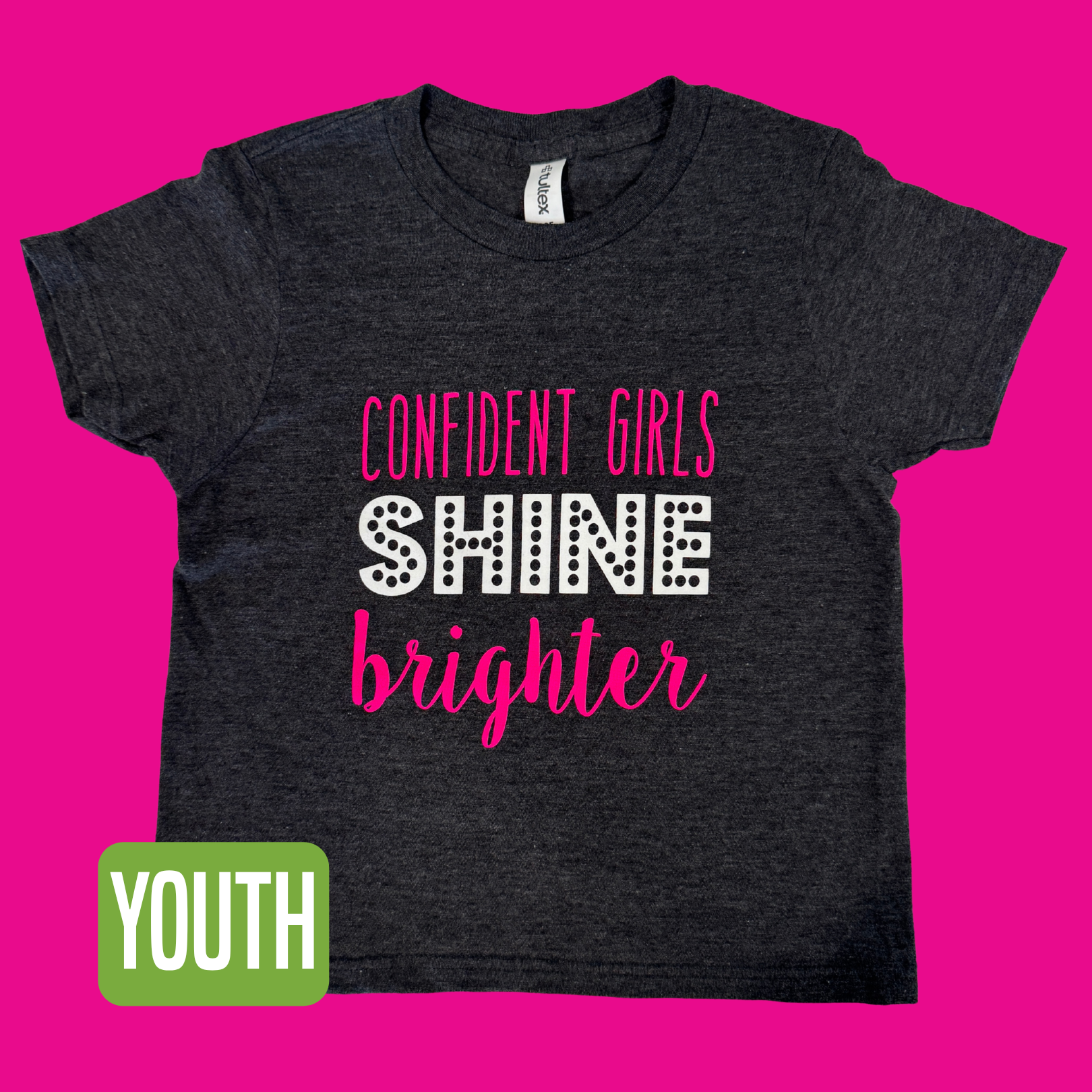 Youth Tee: Confident Girls Shine Brighter