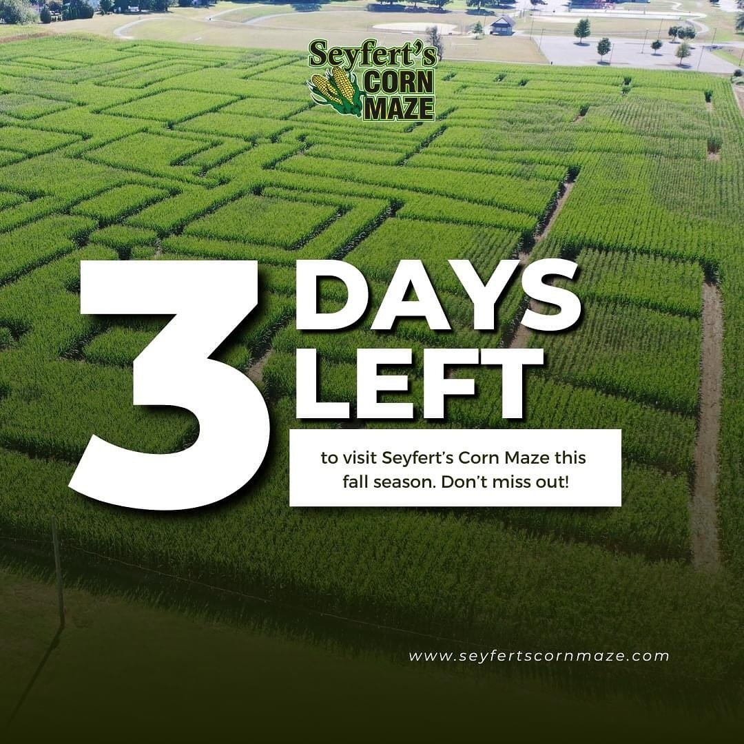 There&rsquo;s only THREE more days that Seyfert&rsquo;s Corn Maze will be open this fall! Gather your friends and family to visit this weekend so you don&rsquo;t miss out!🌽