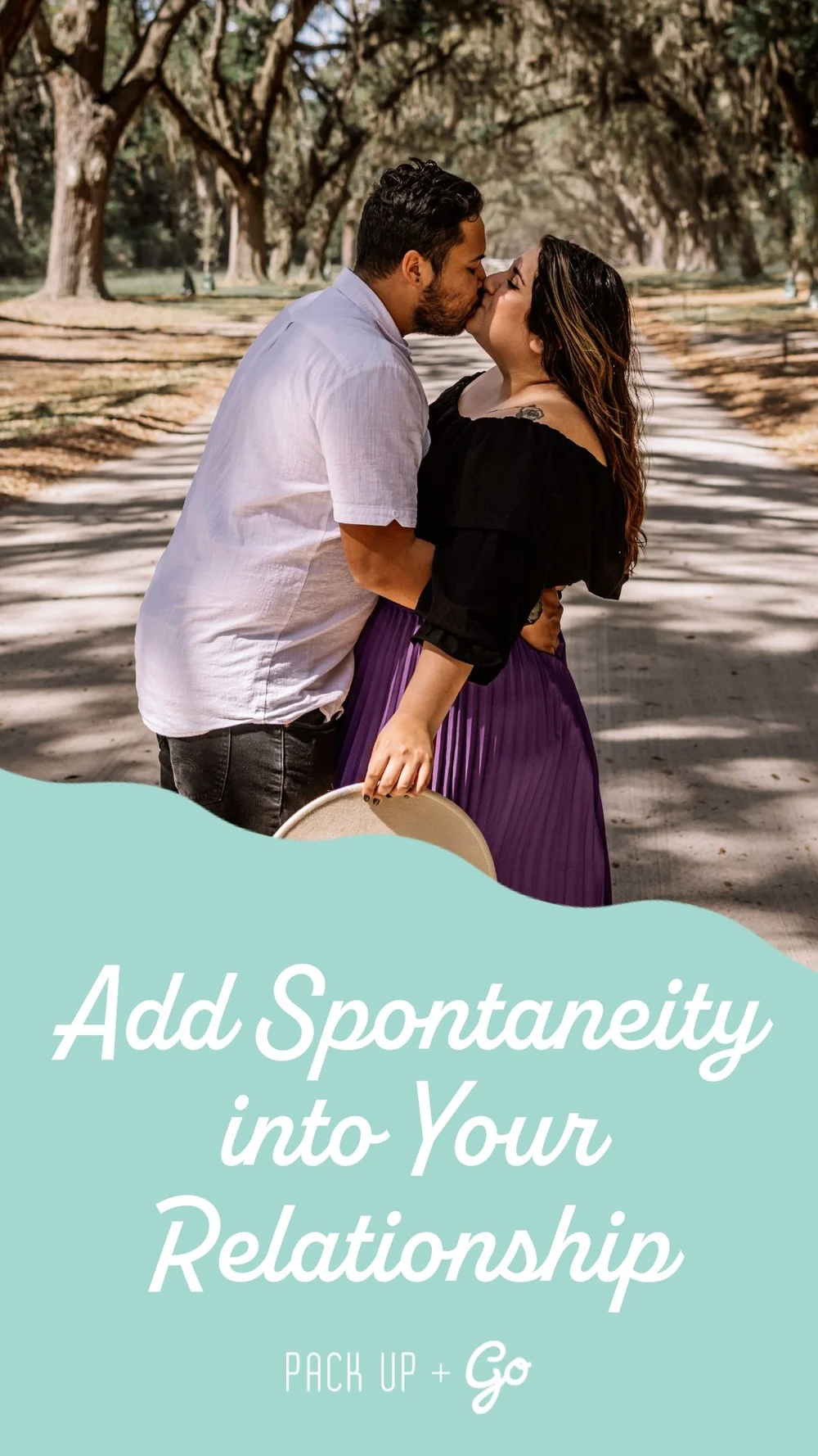 Fun Ways to Add Spontaneity to Your Relationship — Pack Up + Go