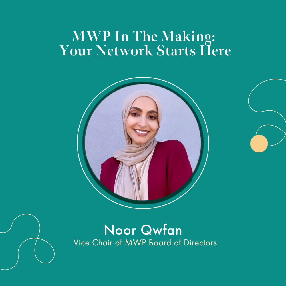 MWP in the Making: Your Network Starts Here