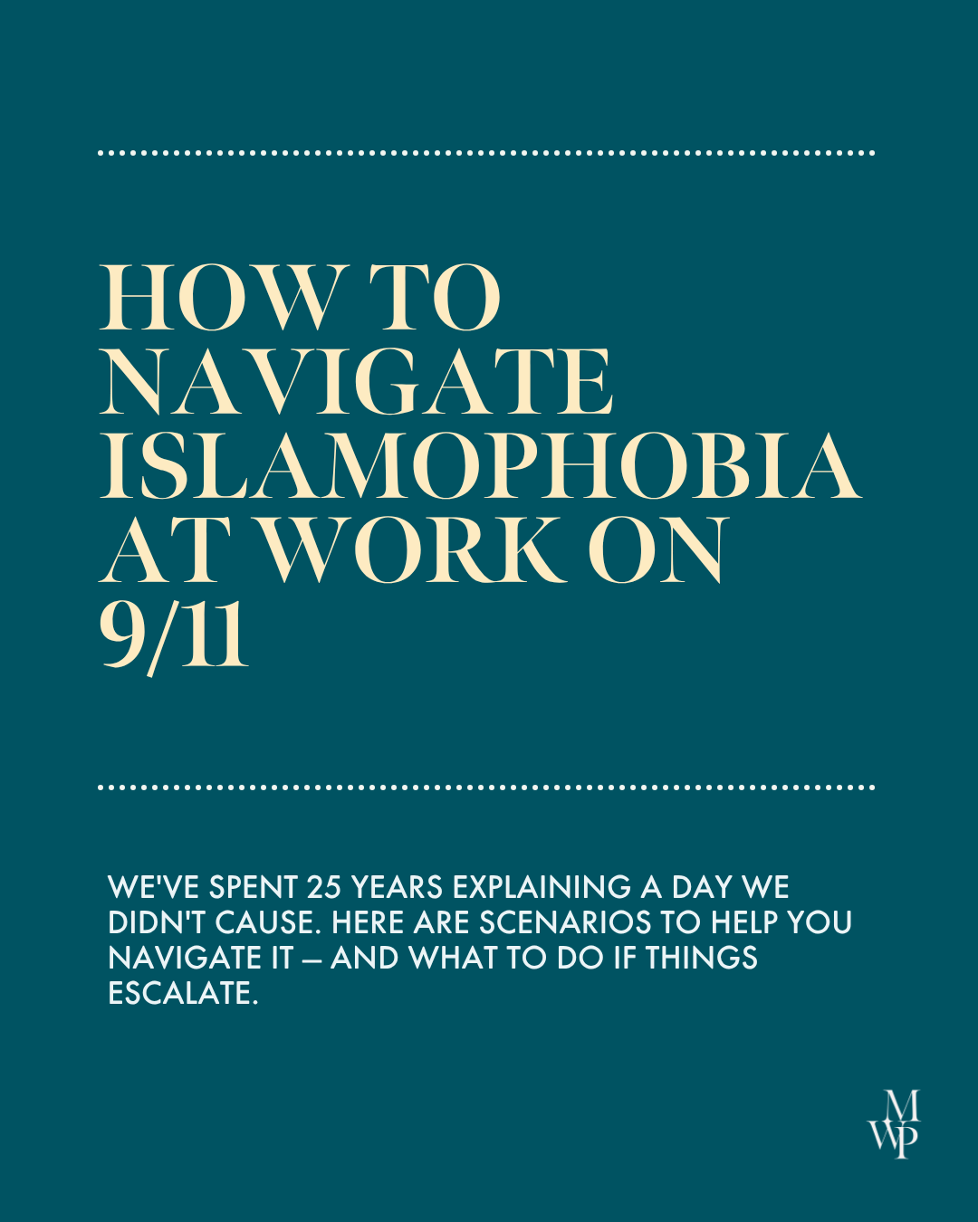 How to Navigate Islamophobia at Work on 9/11
