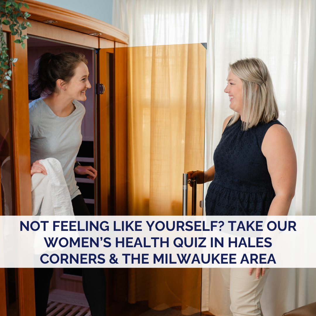Not Feeling Like Yourself? Take Our Women’s Health Quiz in Hales Corners &amp; the Milwaukee Area