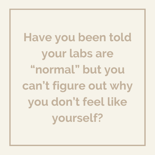 perimenopause symptoms of normal labs but don't feel like yourself