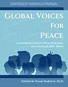 Global Voices for Peace: An Introduction to Peacebuilders and the Hope they Bring