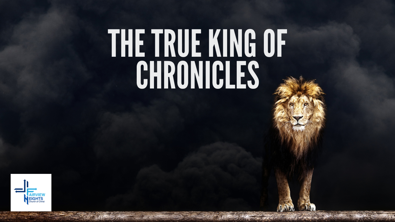 The True King of Chronicles