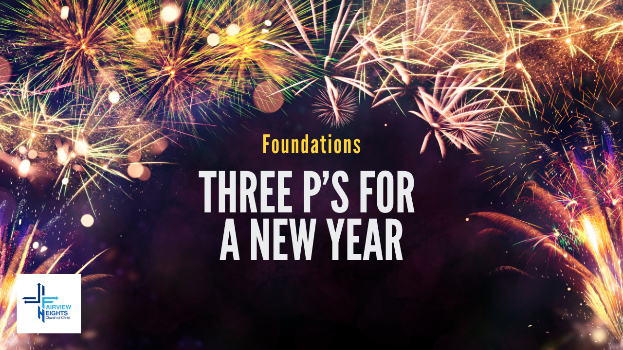 Three P’s for a New Year