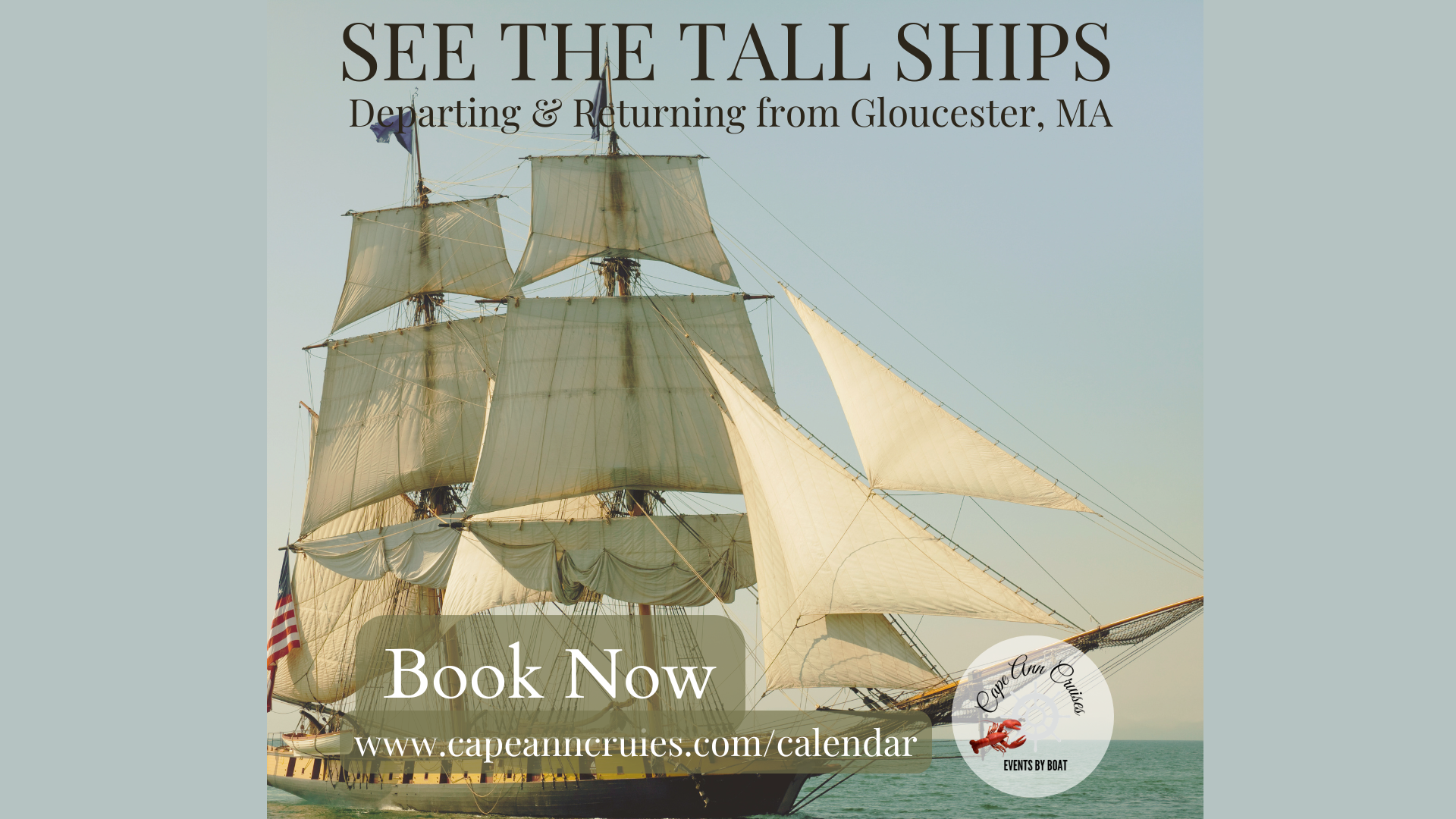 Boston Tall Ships’ Departure Coastal Cruise: Departing and Returning to Gloucester, MA