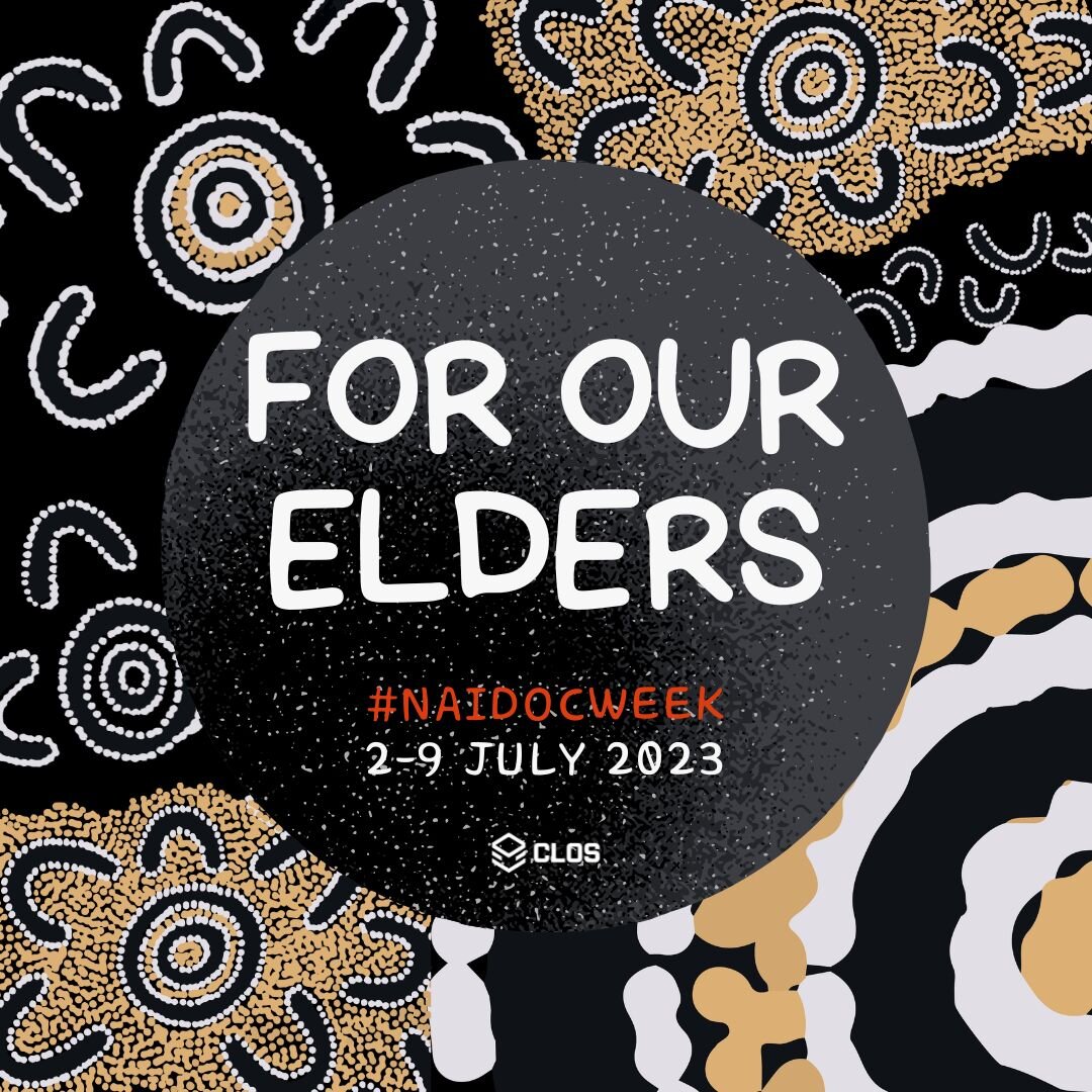 NAIDOC Week - an opportunity for us to pay our respects and learn about First Nations cultures and history.

The 2023 NAIDOC theme 'For Our Elders' is an opportunity to learn from our Elders' knowledge and history, so it can be passed down through fu