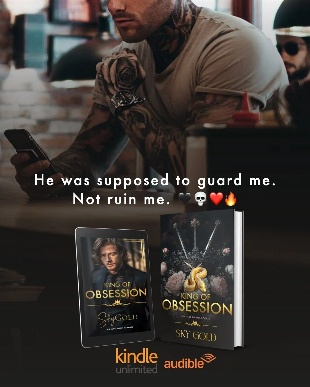 He was supposed to guard me. Not ruin me. 🖤💀❤️🔥

From bestselling author Sky Gold, Book 2 of the Kings of Omert&agrave; series features a brooding, alpha, morally grey, and sensual mafia enforcer, MMC, and a wounded, defiant FMC. Isolated and alon