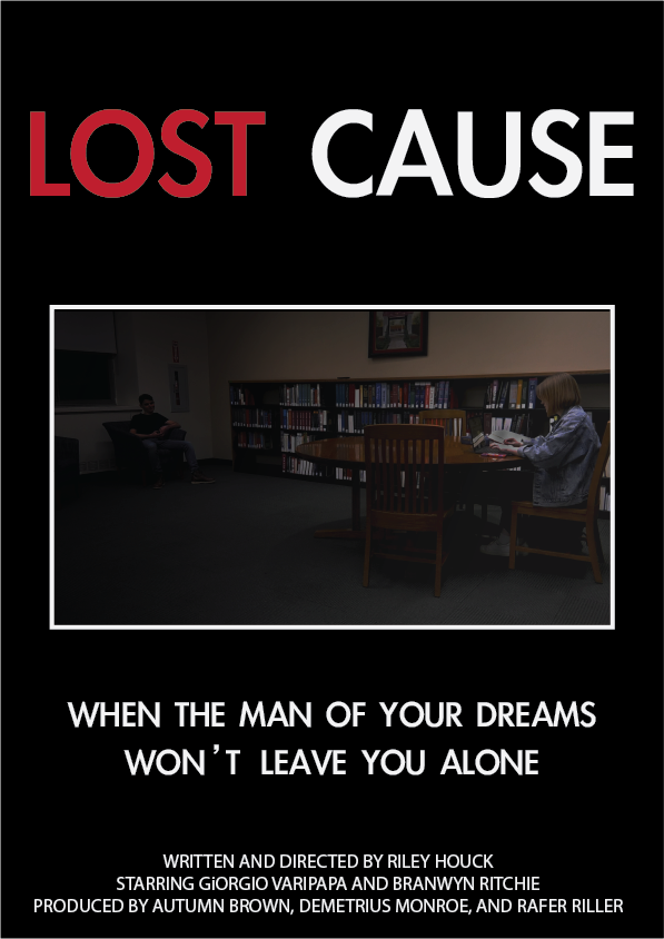 "Lost Cause" Film Poster | Dir. Riley Houck, 2022