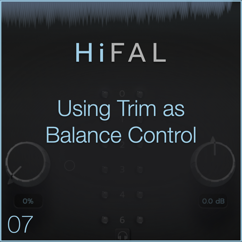 07) Using Trim as Balance Control