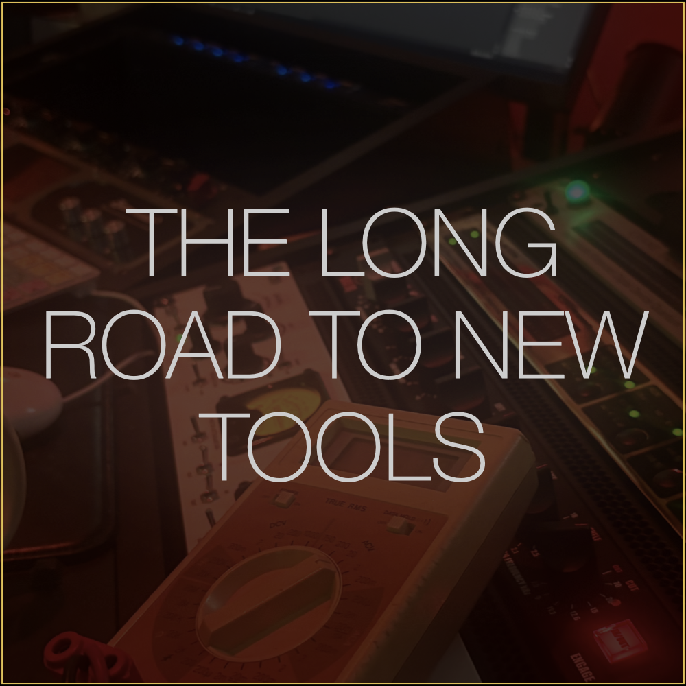 The Long Road to New Tools