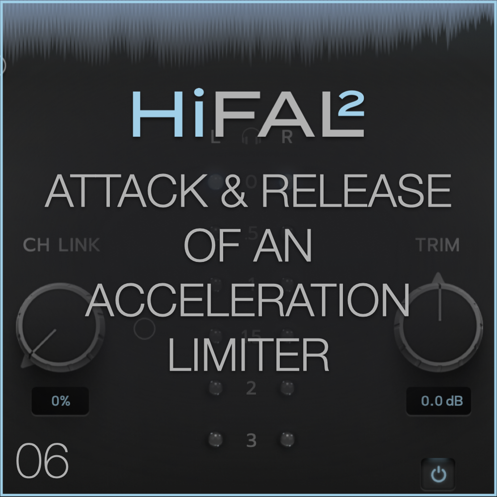 06) Attack &amp; Release of an Acceleration Limiter