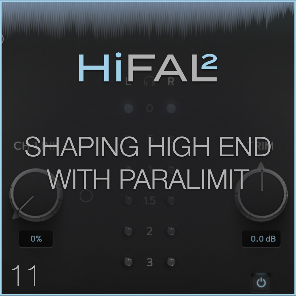 11) Shaping the High End with PARALIMIT