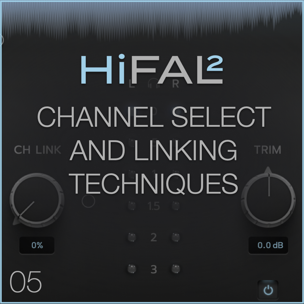 05) Channel Select and Linking Techniques