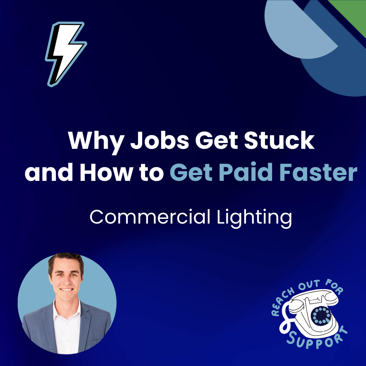Why Jobs Get Stuck &nbsp;and How to Get Paid Faster – Commercial Lighting